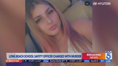 Long Beach school safety officer charged in shooting death of young mother