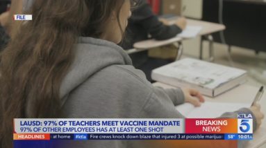 99% of LAUSD teachers and 97% of all employees meet COVID vaccine requirements