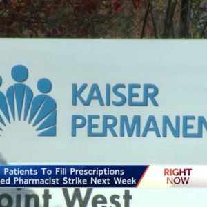 Kaiser urges patients to fill prescriptions ahead of planned pharmacist strike