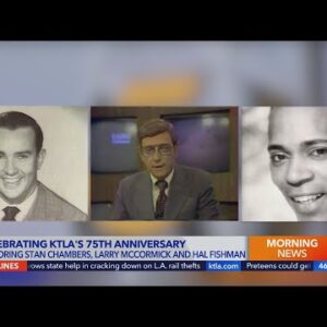 Honoring Stan Chambers, Larry McCormick and Hal Fishman ahead of KTLA's 75th Anniversary