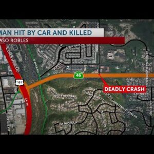Atascadero man struck and killed walking in traffic