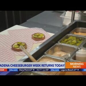Cheeseburger week returns to Pasadena