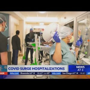 COVID-19 surge impacts SoCal hospitals