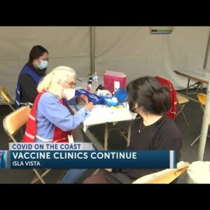 COVID vaccine push comes to Santa Barbara south county