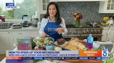 Wellness expert and nutritionist Haylie Pomroy shares tips to help speed your metabolism