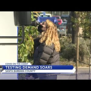 As holiday season ends, Santa Barbara residents rush to get COVID-19 tests before returning ...