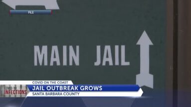 Santa Barbara Jail offering cash incentive for inmates to get vaccinated as latest outbreak ...