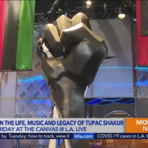 New immersive exhibit at L.A. Live highlights the life and legacy of Tupac Shakur (10 a.m.)