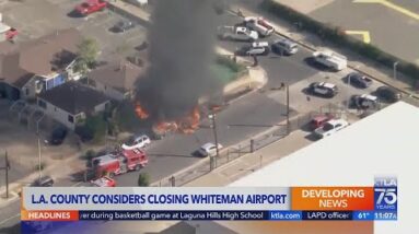L.A. County considers closing Whiteman Airport