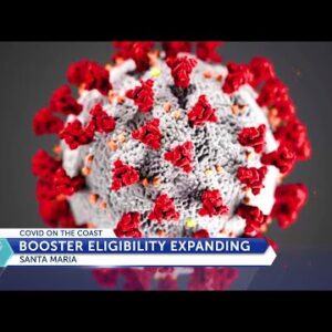 Santa Barbara County health experts on board with FDA’s move to expand COVID-19 boosters ...
