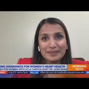 UCLA cardiologist Dr. Janki Shah talks women's heart health, Go Red for Women