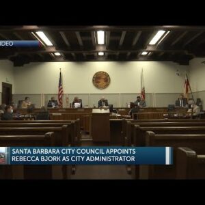 Santa Barbara City Council appoints Rebecca Bjork as city administrator