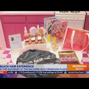 The Black Hair Experience opening at Baldwin Hills Crenshaw Plaza (10 a.m.)