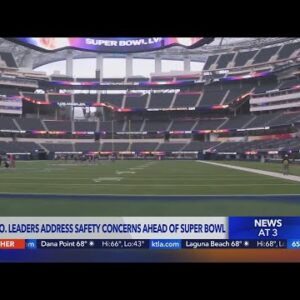 L.A. County leaders address Super Bowl LVI safety concerns