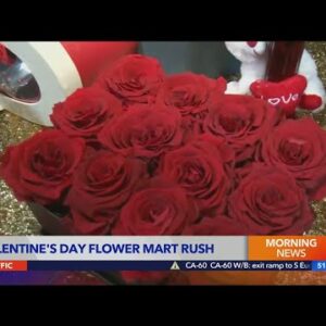 L.A. Flower Market sees Valentine's Day rush