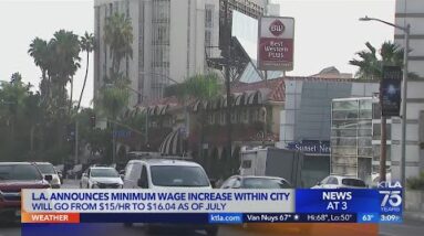 L.A. minimum wage to increase in July