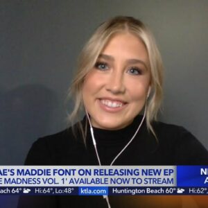 Maddie Font talks new Maddie & Tae's EP 'Through The Madness Vol. 1'