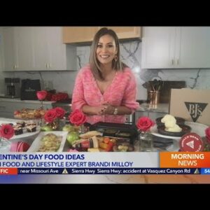 Food and lifestyle expert Brandi Milloy shares Valentine's Day food ideas