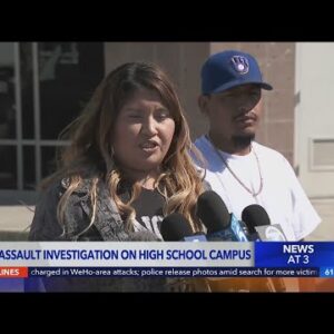 Family of student who says she was sexually assaulted at Rialto High School speaks out