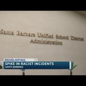 Racial slurs and attacks plague Santa Barbara Unified School District’s return to in-person ...
