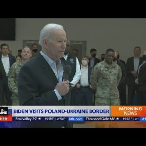 Biden's Poland trip is 2nd stop in Europe visit on Ukraine crisis