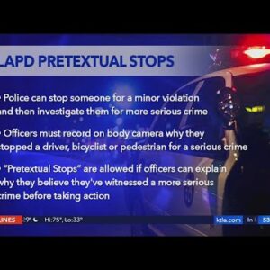 Police Commission approves new limits on ‘pretextual stops’ by LAPD officers