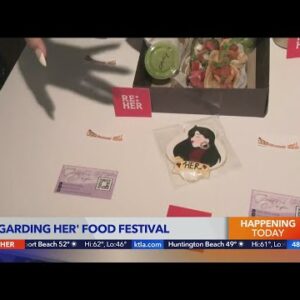 Regarding Her food festival highlights woman-owned restaurants