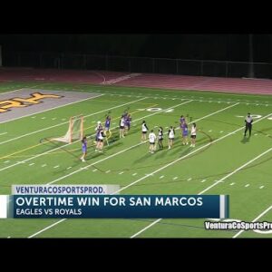 San Marcos wins in overtime in girls lacrosse over Oak Park