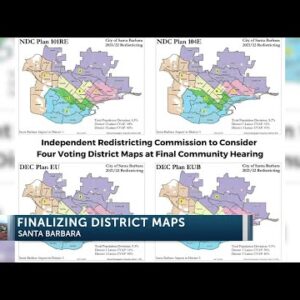 Santa Barbara to finalize new city council district maps next week