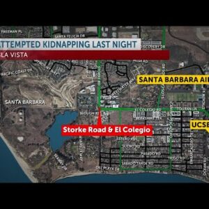Seach continues for suspect after attempted kidnapping in Isla Vista
