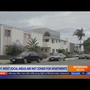 Study: Most Southern California are not zoned for apartments