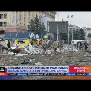 Ukraine accuses Russia of war crimes