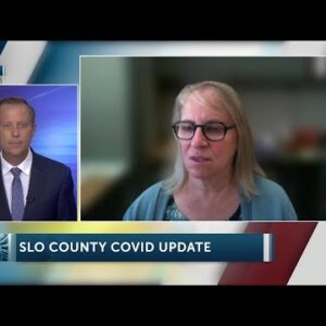 COVID-19 update with San Luis Obispo County Public Health Director, Dr. Penny Borenstein