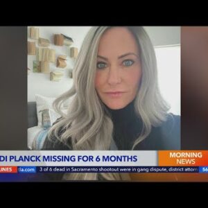 Six months after her disappearance, loved ones renew efforts to find Heidi Planck
