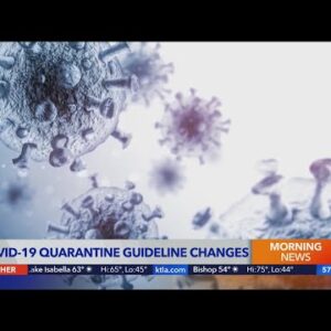 California, L.A. County ease quarantine rules
