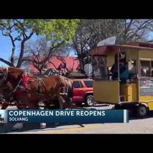 Copenhagen Drive in Solvang reopens after two years