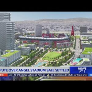 Dispute over Angels Stadium sale settled