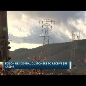 Southern California Edison residential customers to receive $59 climate credit twice a year