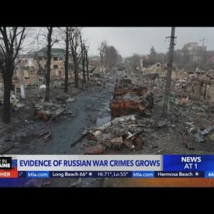 Evidence of Russian war crimes grows