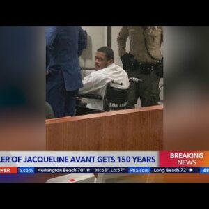 Man sentenced to 150 years for killing Jacqueline Avant