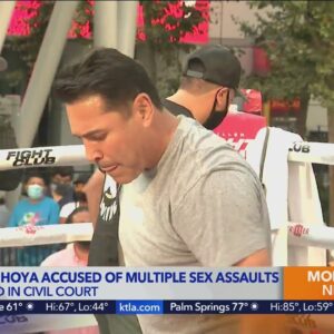 Oscar de La Hoya accused of multiple sexual assaults