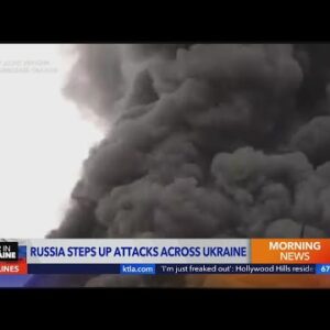 Russia steps up attacks across Ukraine