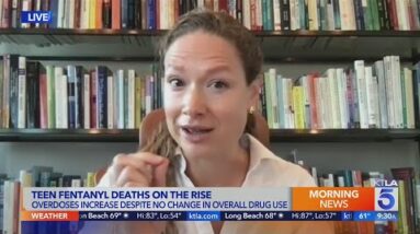 Psychologist Jennifer Dragonette explains the rise in teen deaths due to fentanyl