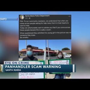 Santa Maria Police ask community to watch for panhandlers scamming people