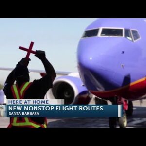 Two new nonstop routes coming to Santa Barbara Airport this summer