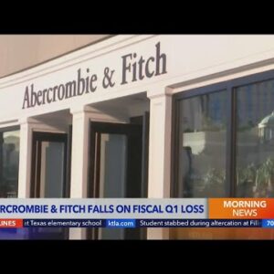 Abercrombie & Fitch falls on fiscal Q1 loss