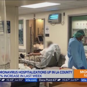 COVID hospitalizations rise again in L.A. County