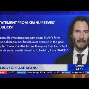 Falling for Fake Keanu: The danger of romance scams