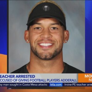 Irvine PE teacher arrested on suspicion of giving players Adderall