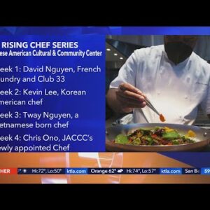 JACCC hosts rising chef series